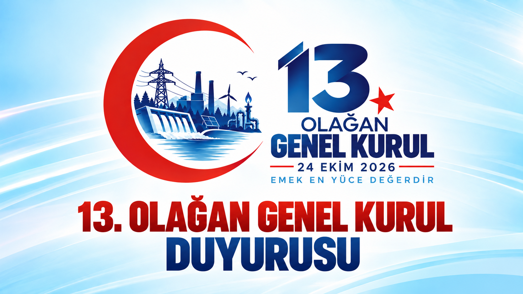 TESİŞ SENDİKASI 13. OLAĞAN GENEL KURUL DUYURUSU