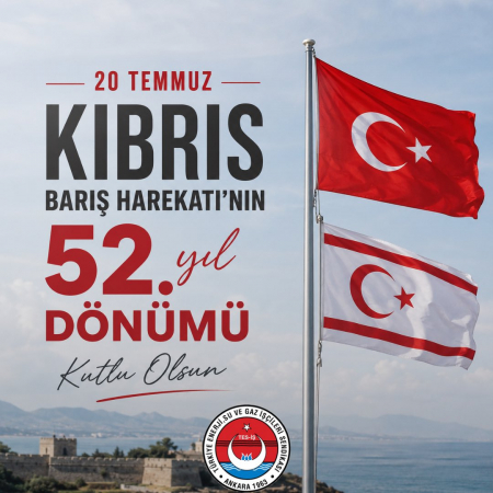 KIBRIS BARIŞ HAREK&Acirc;TI'NIN 52. YIL D&Ouml;N&Uuml;M&Uuml; KUTLU OLSUN
